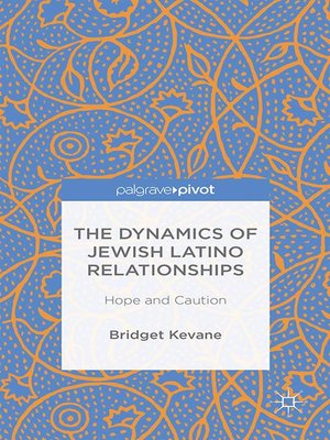 cover image of The Dynamics of Jewish Latino Relationships